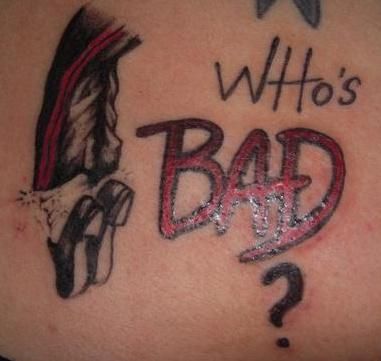 Michael Jackson - Who's Bad Who's Bad Tattoo